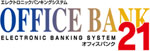 OFFICE BANK21